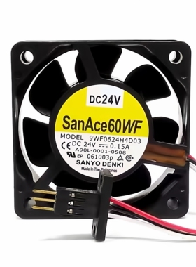 SanAce60WF 9WF0624H4D03 24V 0.15A 6CM 6025发那科系统专用风扇