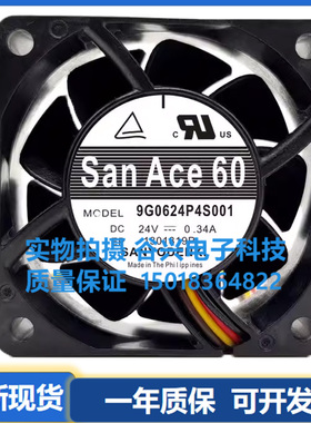 9G0624P4S001 三洋SanAce60 24V 0.34A 散热风扇 60X25MM TACHPWM