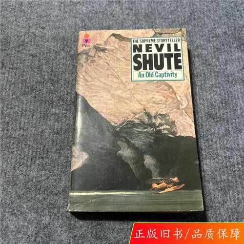 【正版】NEVIL SHUTE An Old Captivity