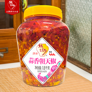 坛坛乡蒜香朝天椒1.8kg罐装 大瓶商用长沙剁辣椒酱拌面下饭菜香辣