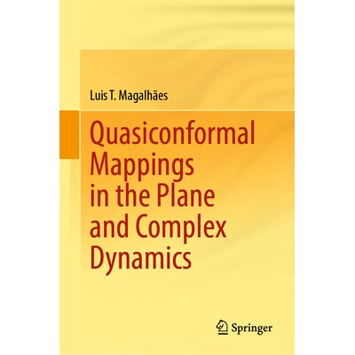 Quasiconformal Mappings in the Plane and Complex Dynamics 平面与复动力学的拟共形映射 9783031801143
