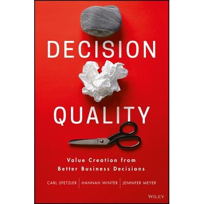 Value Creation From Better Business Deci