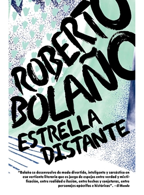 西班牙语原版 遥远的星辰 Estrella distante 罗贝托·波拉尼奥 Roberto Bolaño 拉美文学 2666
