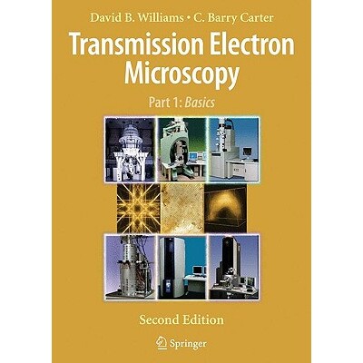 Transmission Electron Microscopy A Textbook for Materials Science 透射电子显微镜：材料科学* 9780387765020