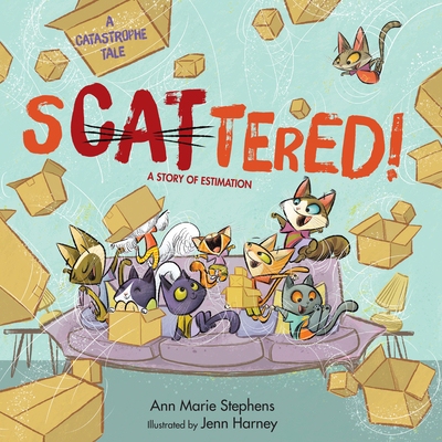 预订 分散！一个关于估计的故事 数学主题 英文 灾难故事 sCATtered！ A Story of Estimation:9781635927979