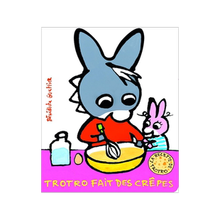 TROTRO FAIT DES CREPES