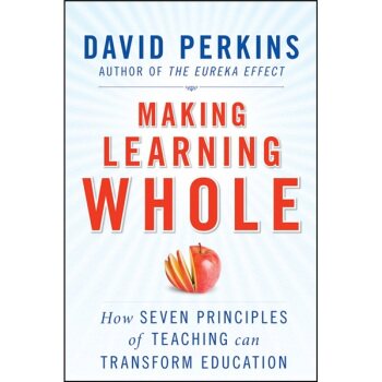 英文原版 整合学习 Making Learning Whole: How Seven Principles of Teaching Can Transform Education