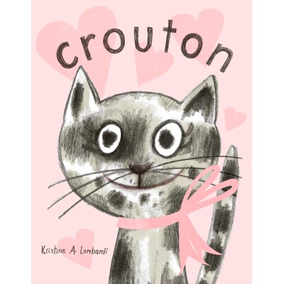 预订 油煎面包块:一只猫的收养故事 动物百科 狗狗 英文 Crouton: One Cat's Adoption Tale