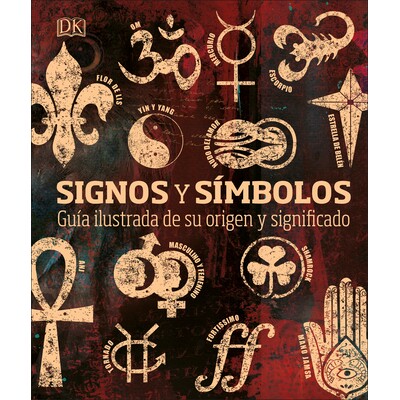 预订 Signos y simbolos(标志和符号):Guia ilustrada de su origin y significado DK 紧凑文化指南 设计 - 历史与批评 西班牙