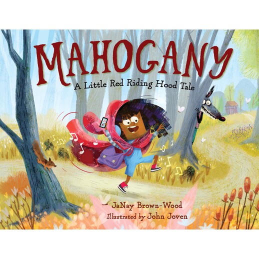 预订 桃花心木:小红帽的故事 非裔文化 英文 Mahogany: A Little Red Riding Hood Tale:9781623543679