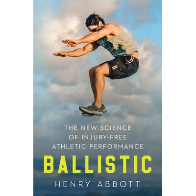 Ballistic The New Science of Injury-Free Athletic Performance 弹道学：无伤运动表现的新科学 9781324050131