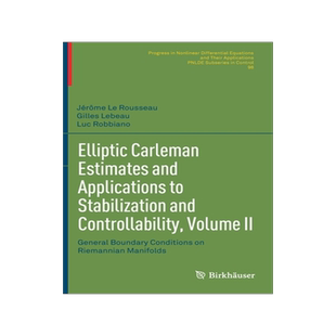 预订 Elliptic Carleman Estimates and Applications to Stabilization and Controllability, Volume II