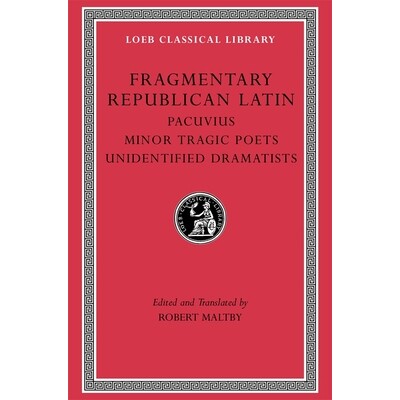 Pacuvius. Minor Tragic Poets. Unidentifi