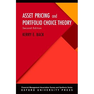 Asset Pricing and Portfolio Choice Theory 资产定价和投资组合选择理论 9780190241148