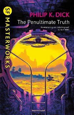 预售 英文原版 科幻大师系列：倒数第二个真相 菲利普·迪克 Philip K. Dick: Penultimate Truth