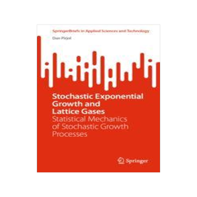 预订 Stochastic Exponential Growth and Lattice Gases