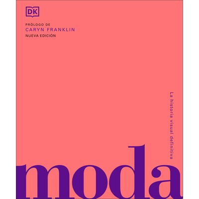 预订 Moda(时尚):视觉定义的历史 DK *文化历史 设计 时尚配饰 西班牙文版 Moda (Fashion): La historia visual definitva:978