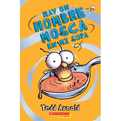 西班牙语版 苍蝇小子Hombre Mosca y los Extraterrestrezz 西语阅读 西班牙语语绘本 Fly Guy and the Alienzz