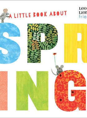 预订 Leo Lionni'S Friends 李欧·李奥尼 一本关于春天的小书 四季认知 认知启蒙 英文 A Little Book About Spring