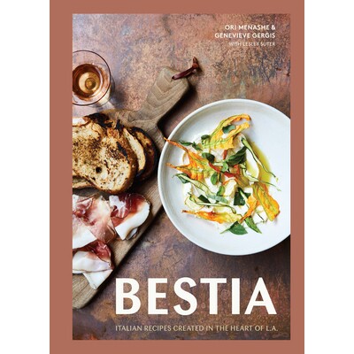 预订 Bestia：洛杉矶市中心的意大利菜谱[烹饪书] 地方料理 地域美食 饮食文化 世界美食 英文版 Bestia: Italian Recipes Created