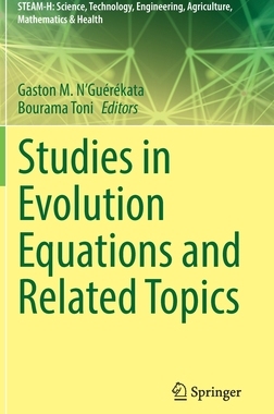预订 Studies in Evolution Equations and Related Topics
