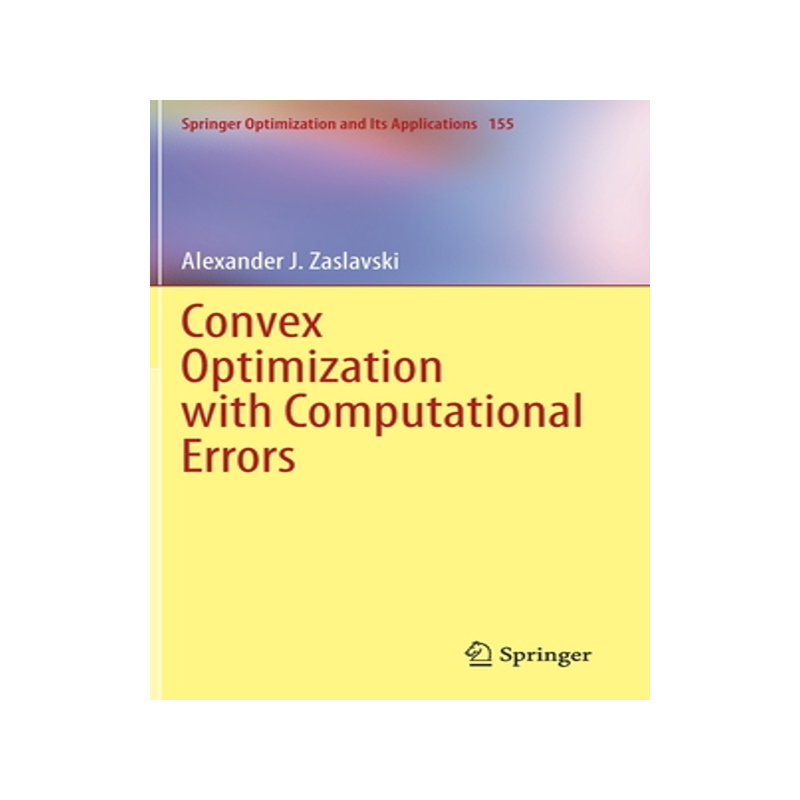 预订 Convex Optimization with Computational Errors