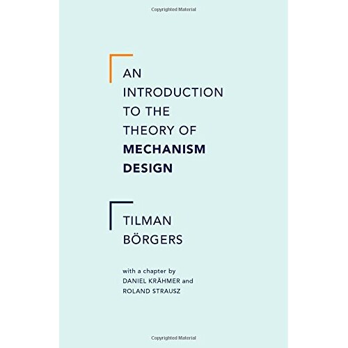 An Introduction to the Theory of Mechanism Design 机制设计理论简介 9780199734023