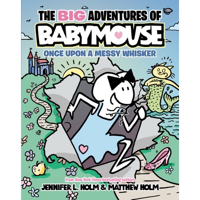 预订 The Big Adventures of Babymouse: Once Upon a Messy Whisker (Book 1): (A Graphic Novel) 小老鼠的大冒险：从前的凌乱胡