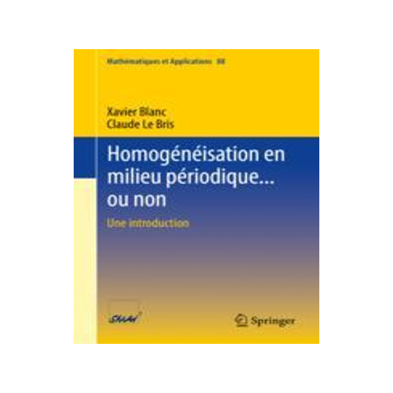 预订 Homogeneisation en milieu periodique... ou non: Une introduction