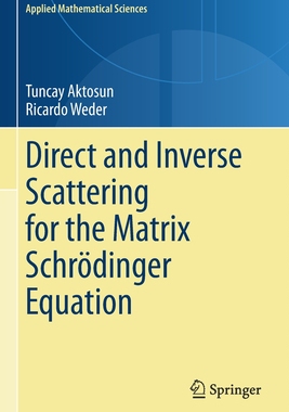 预订 Direct and Inverse Scattering for the Matrix Schrödinger Equation