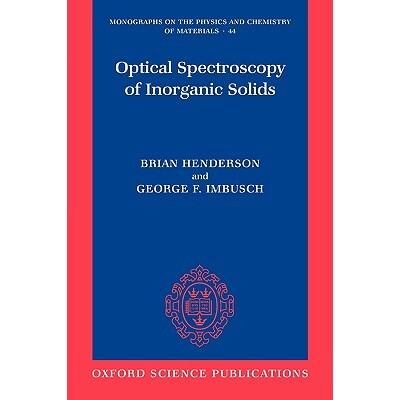 Optical Spectroscopy of Inorganic Solids 无机固体光谱学 9780199298624
