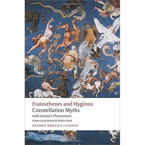 Constellation Myths with Aratus’s Phaenomena 星座神话:阿拉图斯现象 9780198716983