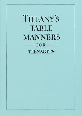 预订 英文原版 蒂凡尼青少年餐桌礼节 Tiffany's Table Manners for Teenagers