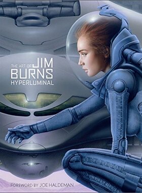 英文原版 吉姆·伯恩斯艺术集 精装 The Art of Jim Burns: Hyperluminal