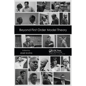 Beyond First Order Model Theory, Volume I *一阶模型理论 9780367657802