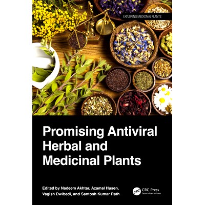 预订 Promising Antiviral Herbal and Medicinal Plants 有前途的抗病毒草药与*植物: 9781032358802