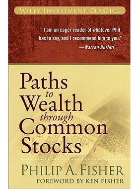 Paths to Wealth Through Common Stocks 投资股票致富之道 9780470139493