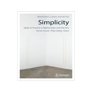 预订 Simplicity: Ideals of Practice in Mathematics and the Arts