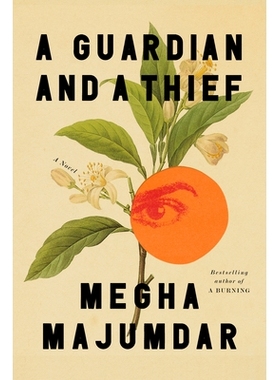 预售 守护者与窃贼 2025年美国国家图书奖决选小说 Megha Majumdar 英文原版 A Guardian and a Thief 有人想要你的影子作者