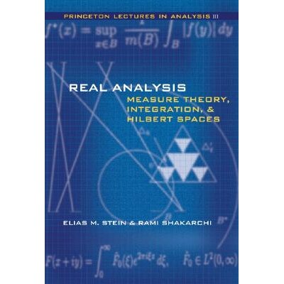 Real Analysis Measure Theory, Integration, and Hilbert Spaces 实分析:测度论、积分和希尔伯特空间 9780691113869