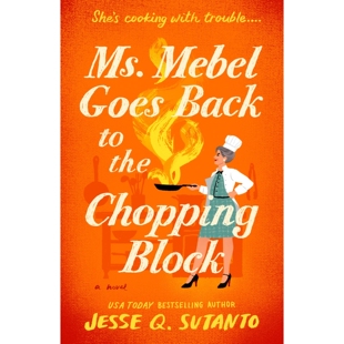 Jesse Back the Block 预售 Mebel Sutanto Chopping 英文原版 Goes Ms. 嫌疑人来喝下午茶作者 梅贝尔女士重回厨房