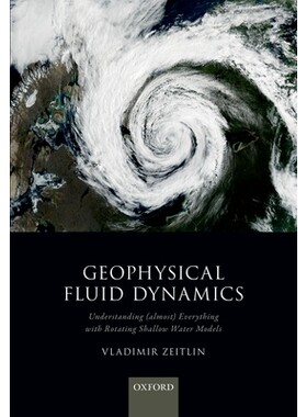 Geophysical Fluid Dynamics Understanding (almost) everything with rotating shallow water models 地球物理流体动力学：了
