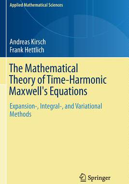 预订 The Mathematical Theory of Time-Harmonic Maxwell’s Equations