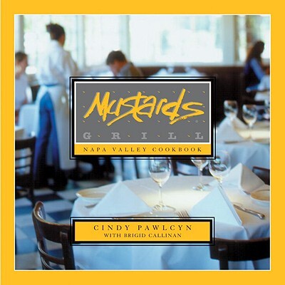 预订 芥末酱烤架纳帕谷食谱 美国料理 美国饮食文化 英文版 Mustards Grill Napa Valley Cookbook:9781580080453