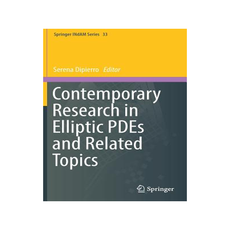 预订 Contemporary Research in Elliptic PDEs and Related Topics