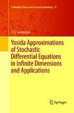 预订 Yosida Approximations of Stochastic Differential Equations in Infinite Dimensions and Applications