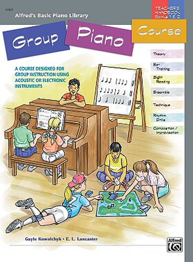 英文原版 Alfred's基础钢琴集体课程，教师手册1&2 Group Piano Course: Teacher's Handbook for Books 1 & 2