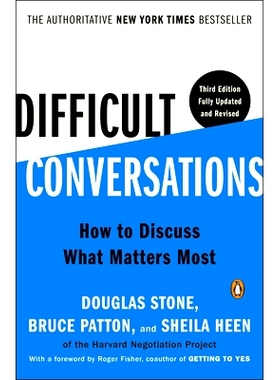 Difficult Conversations: How to Discuss What Matters Most: How to Discuss What Matters Most 艰难对话: 9780143137597