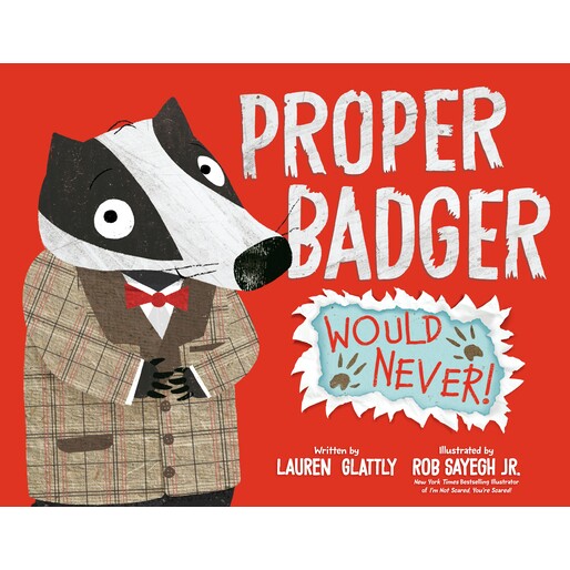 预订 真正的獾永远不会! 幽默故事 英文 Proper Badger Would Never!:9780593528167