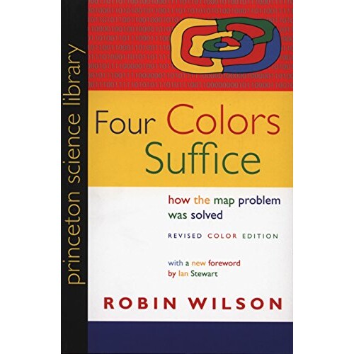 Four Colors Suffice How the Map Problem Was Solved - Revised Color Edition 四色足够:如何解决地图问题(修订彩色版) 978